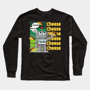 Taco Bot Long Sleeve T-Shirt